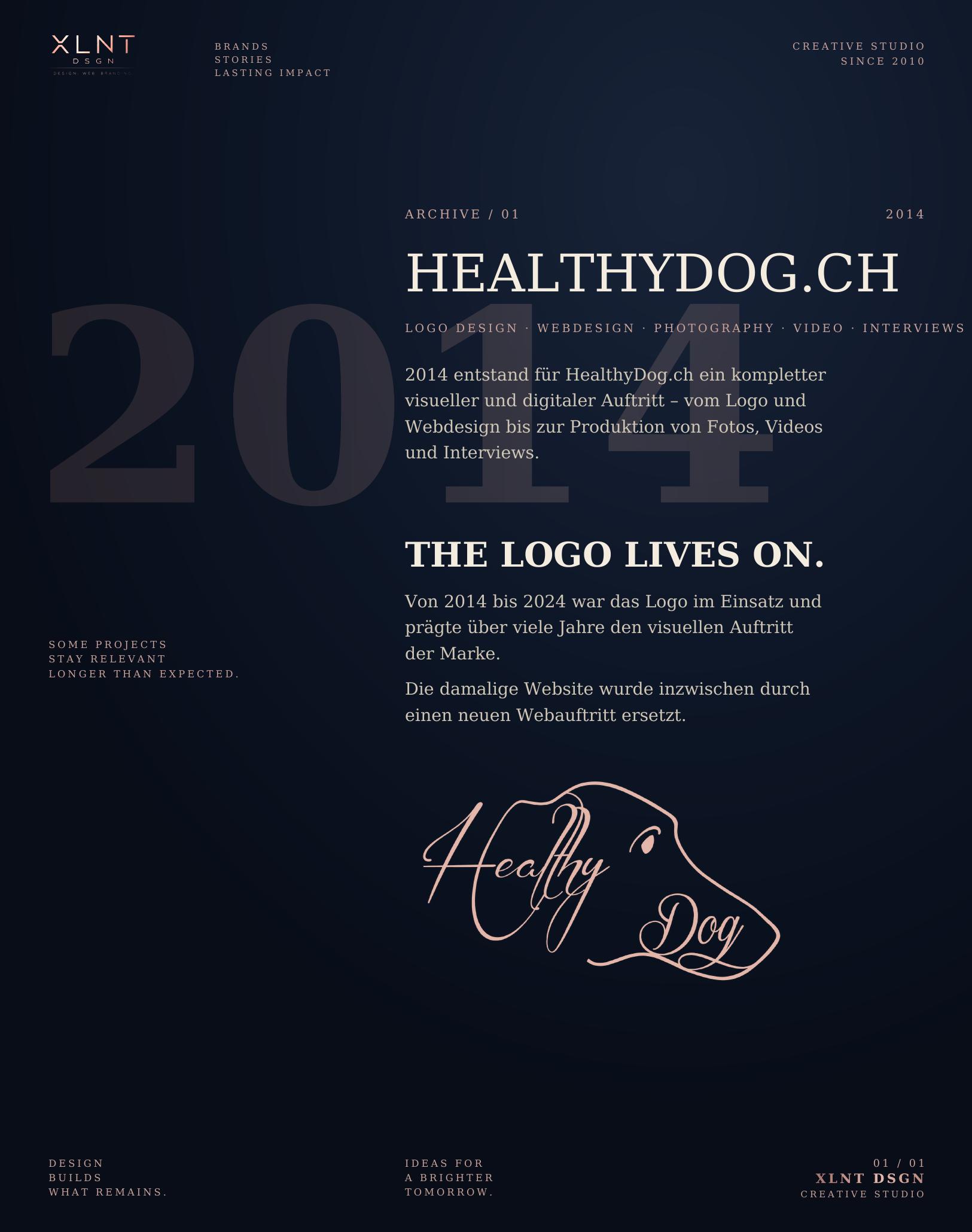 Archiv 01: HealthyDog.ch, 2014. Logo Design, Webdesign, Fotografie, Video und Interviews von XLNT DSGN.